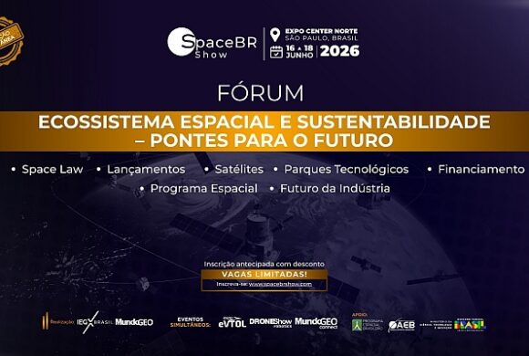 Fórum no SpaceBR Show debaterá o Ecossistema Espacial