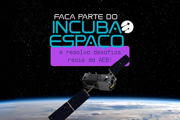 Incuba Espaço abre inscrições para startups com soluções baseadas em satélites