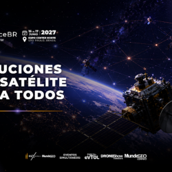 Soluciones Satelitales para Todos será el tema del SpaceBR Show 2027