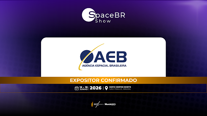 AEB confirmada como expositora na feira SpaceBR Show