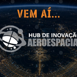 UnB anuncia lançamento de Hub de Inovação Aeroespacial na SpaceBR Show
