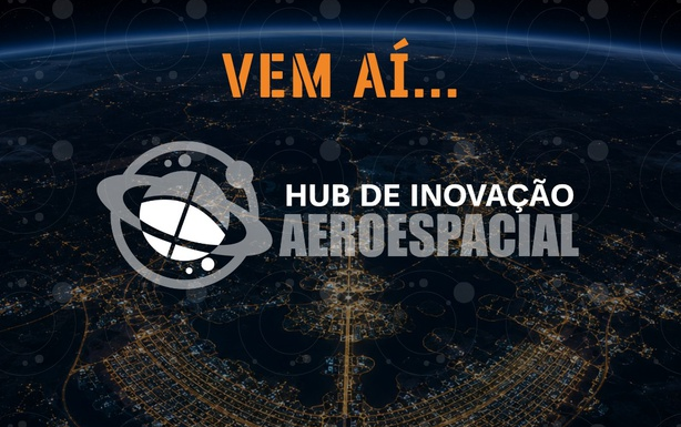 UnB anuncia lançamento de Hub de Inovação Aeroespacial na SpaceBR Show