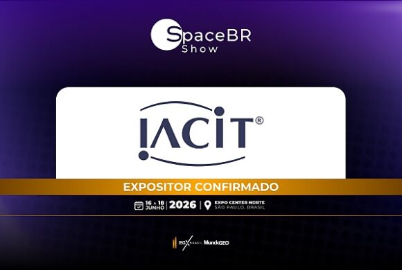 IACIT confirmada na SpaceBR Show 2026