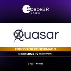 Quasar Space confirmada na SpaceBR Show 2026