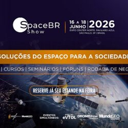 Feira SpaceBR Show destacará a nova economia espacial e as aplicações de Observação da Terra e Conectividade
