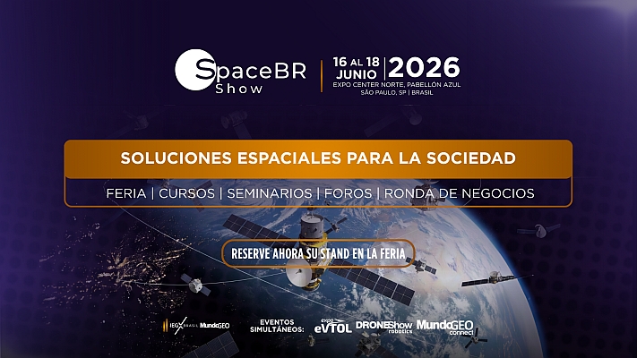 SpaceBR Show destacará la nueva economía espacial y las aplicaciones de Observación de la Tierra y Conectividad